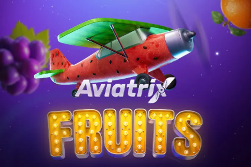 Aviatrix Fruits 